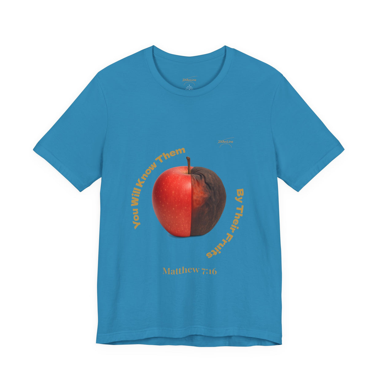 Matthew 7:16 “By Their Fruits” Tee/Bible verse
