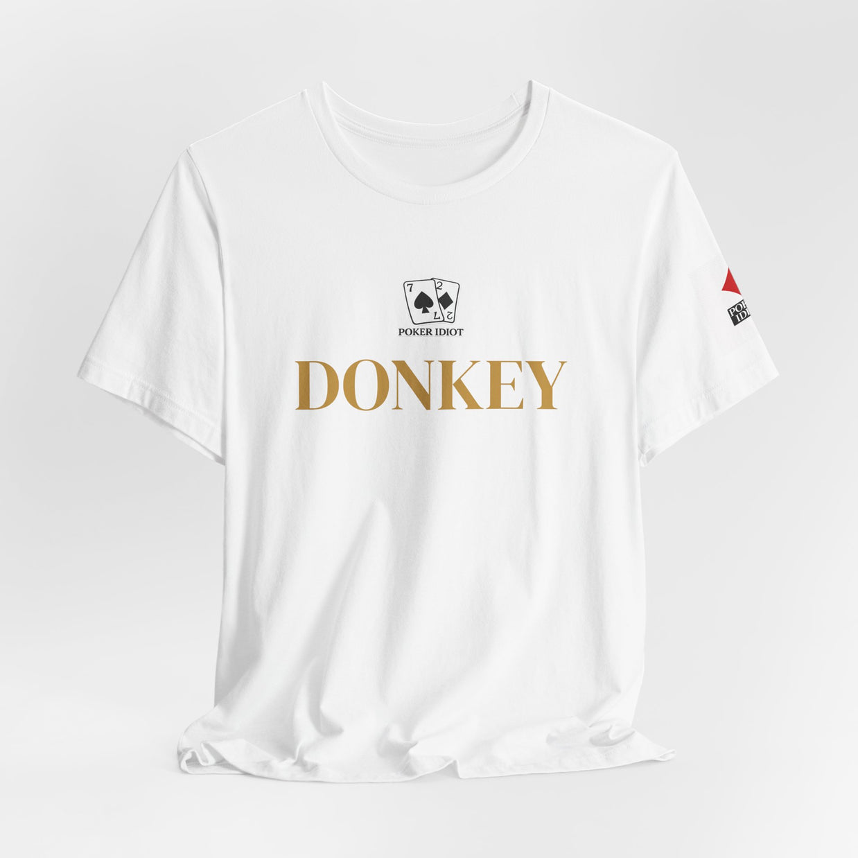 Poker Idiot “DONKEY” Tee — Poker Player Archetype Series