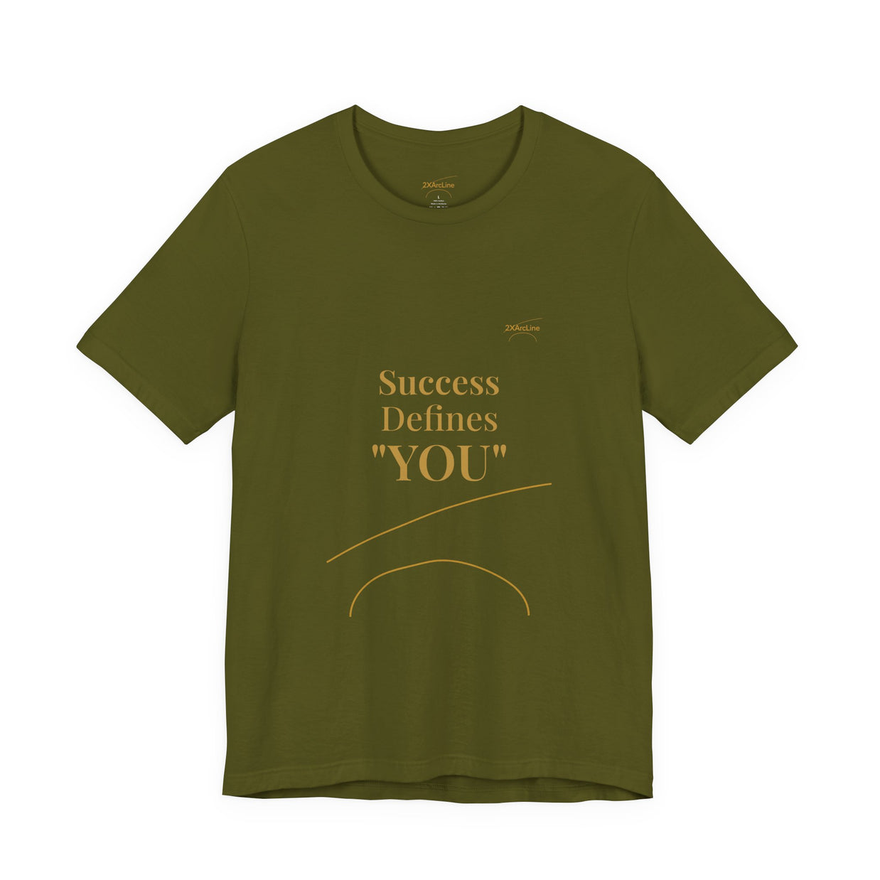 2XArcLine Success Defines You Tee
