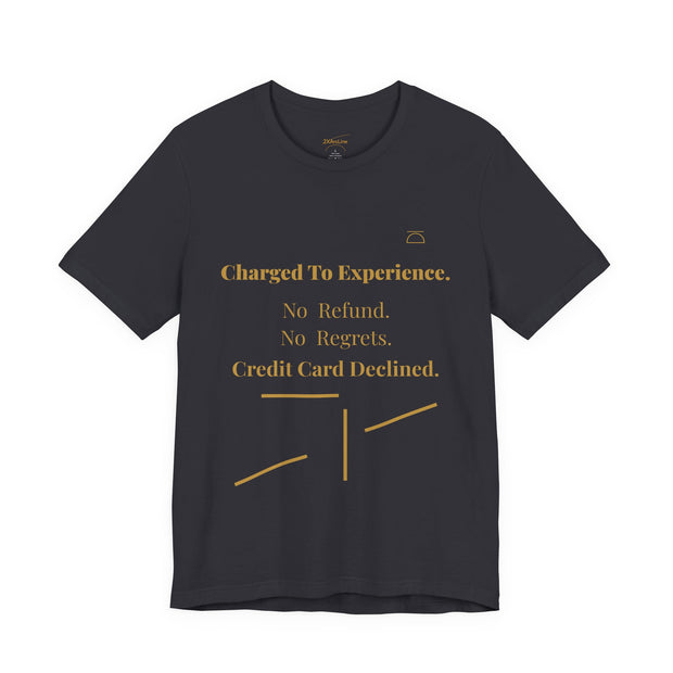 2XArcLine "Charge To Experience" tee