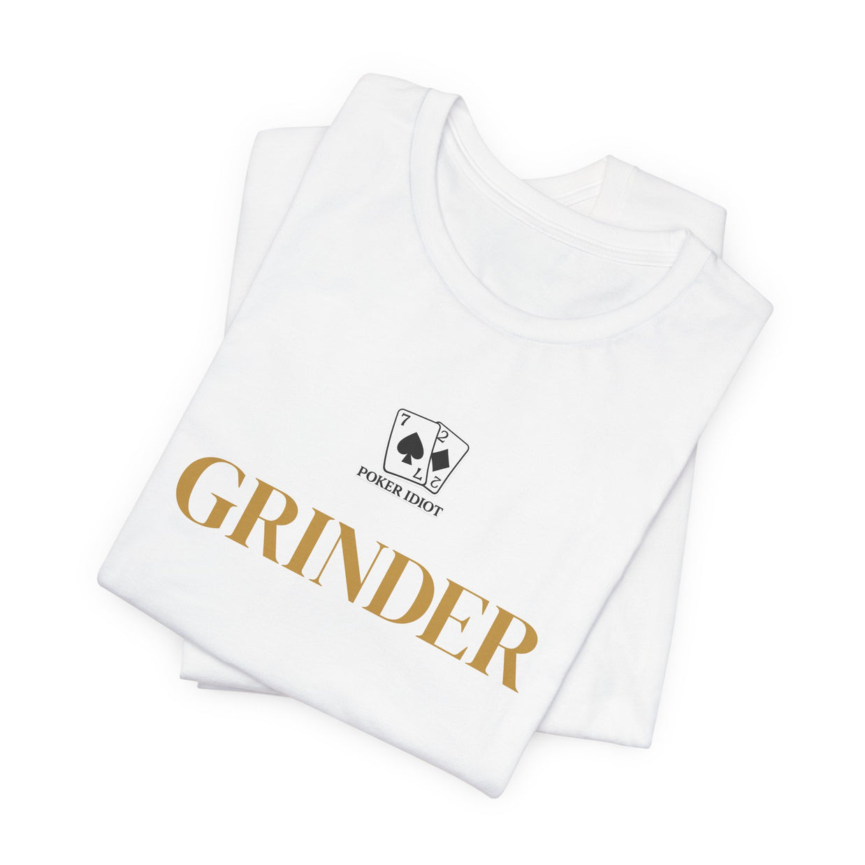 Poker Idiot “GRINDER” Tee — Poker Player Archetype Series