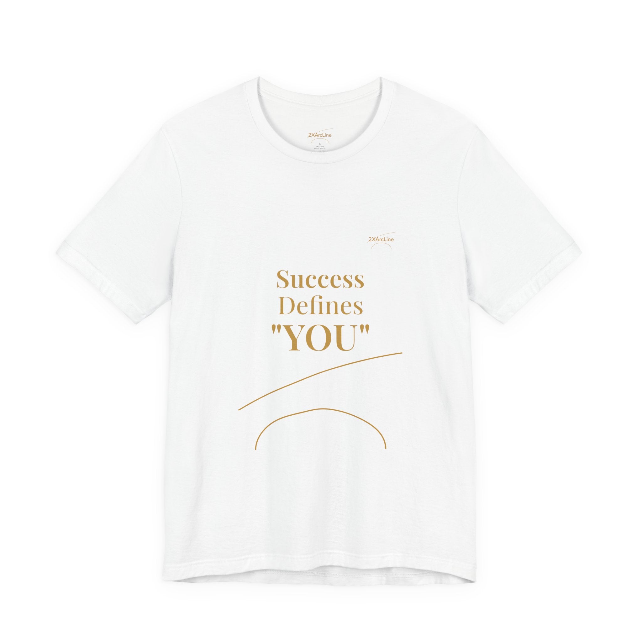 2XArcLine Success Defines You Tee