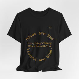 Roses are Red Tee 