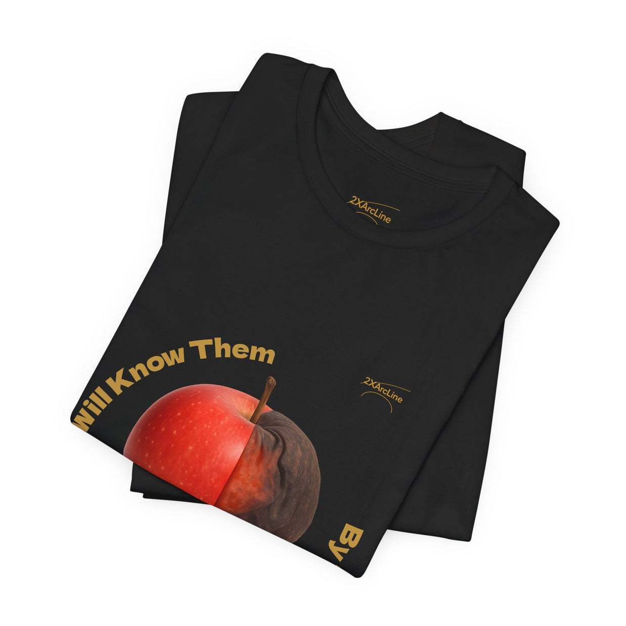 Matthew 7:16 “By Their Fruits” Tee/Bible verse