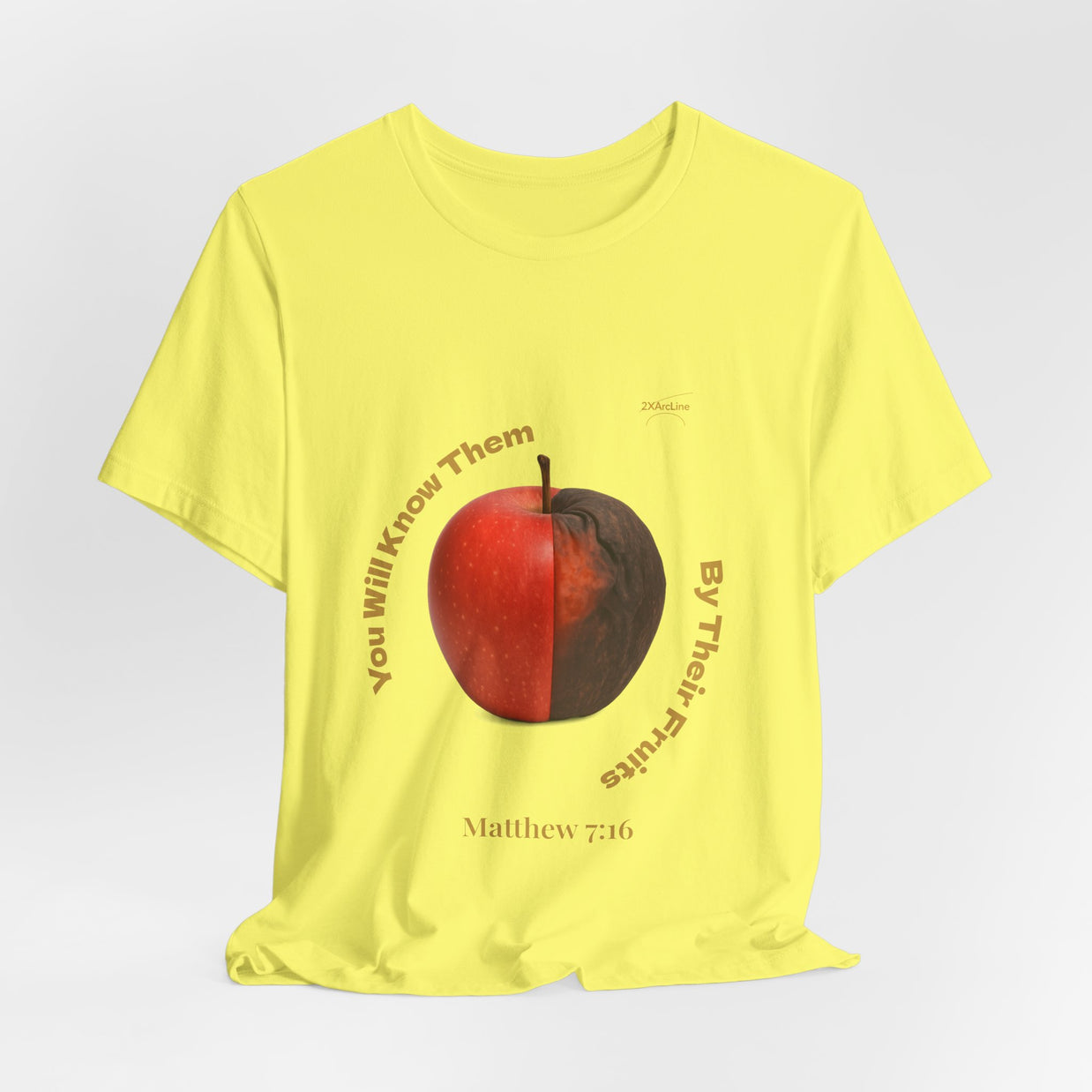 Matthew 7:16 “By Their Fruits” Tee/Bible verse