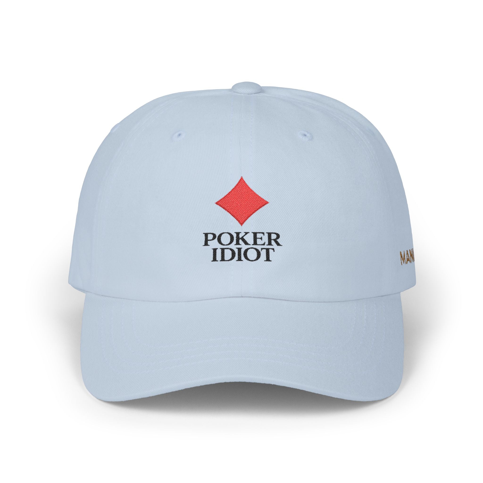 Poker Idiot Dad Cap – Diamond Logo / “MANIAC” Side Embroidery – Poker Streetwear Hat