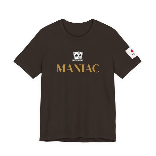 Poker Idiot “MANIAC” Tee — Poker Player Archetype Series