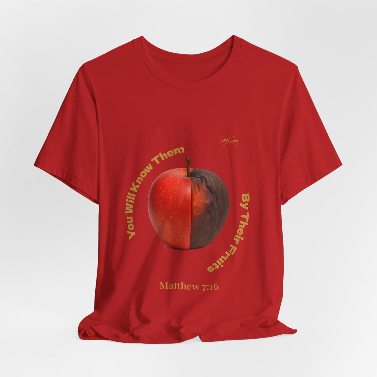 Matthew 7:16 “By Their Fruits” Tee/Bible verse