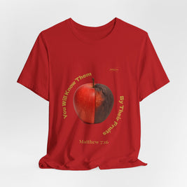 Matthew 7:16 “By Their Fruits” Tee/Bible verse