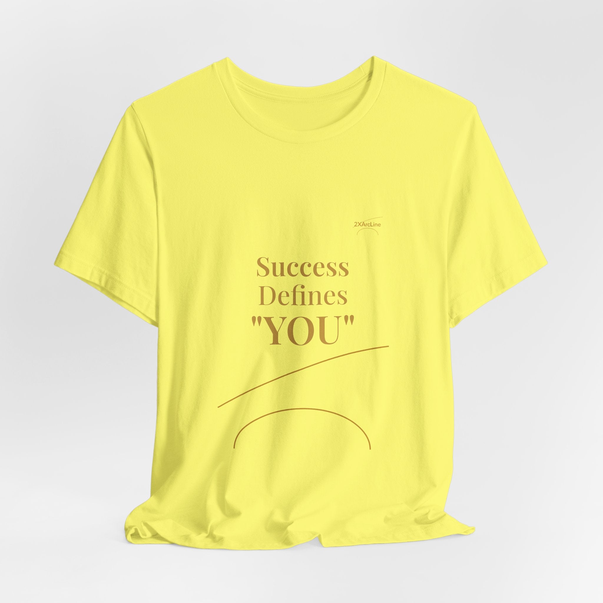 2XArcLine Success Defines You Tee