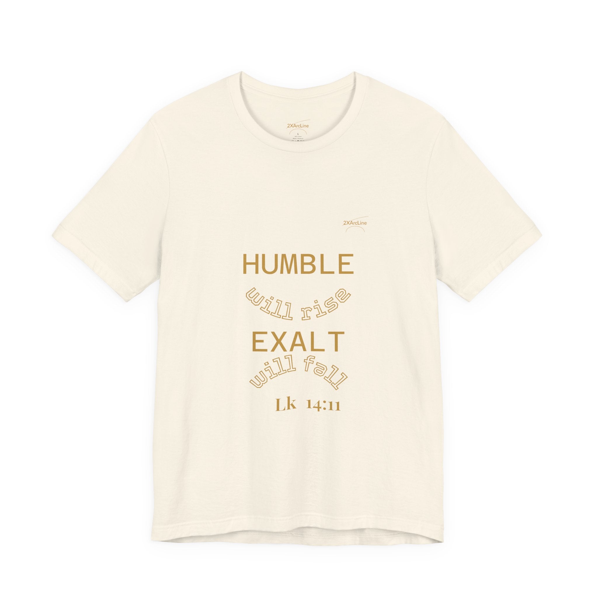 Luke 14:11 “Humble & Exalted” Tee/Bible verse