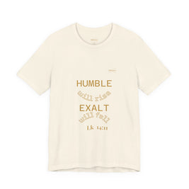 Luke 14:11 “Humble & Exalted” Tee/Bible verse