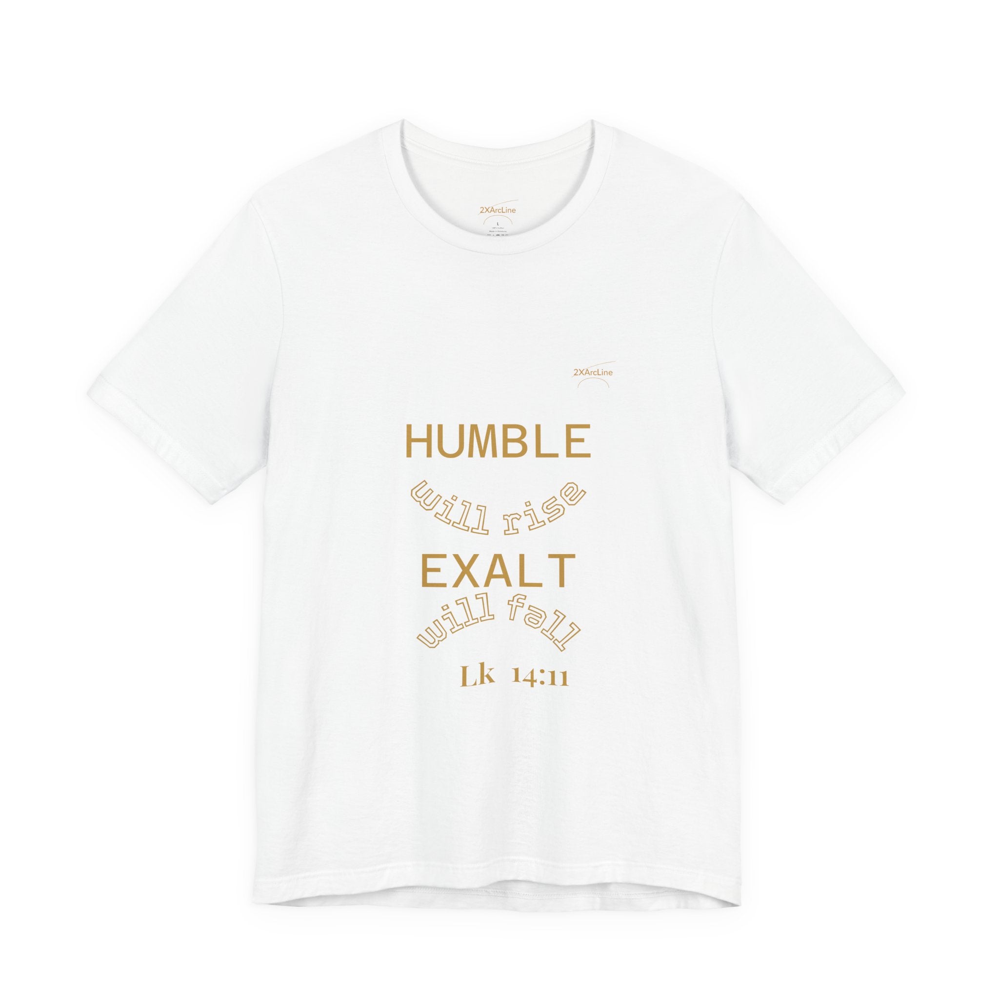 Luke 14:11 “Humble & Exalted” Tee/Bible verse
