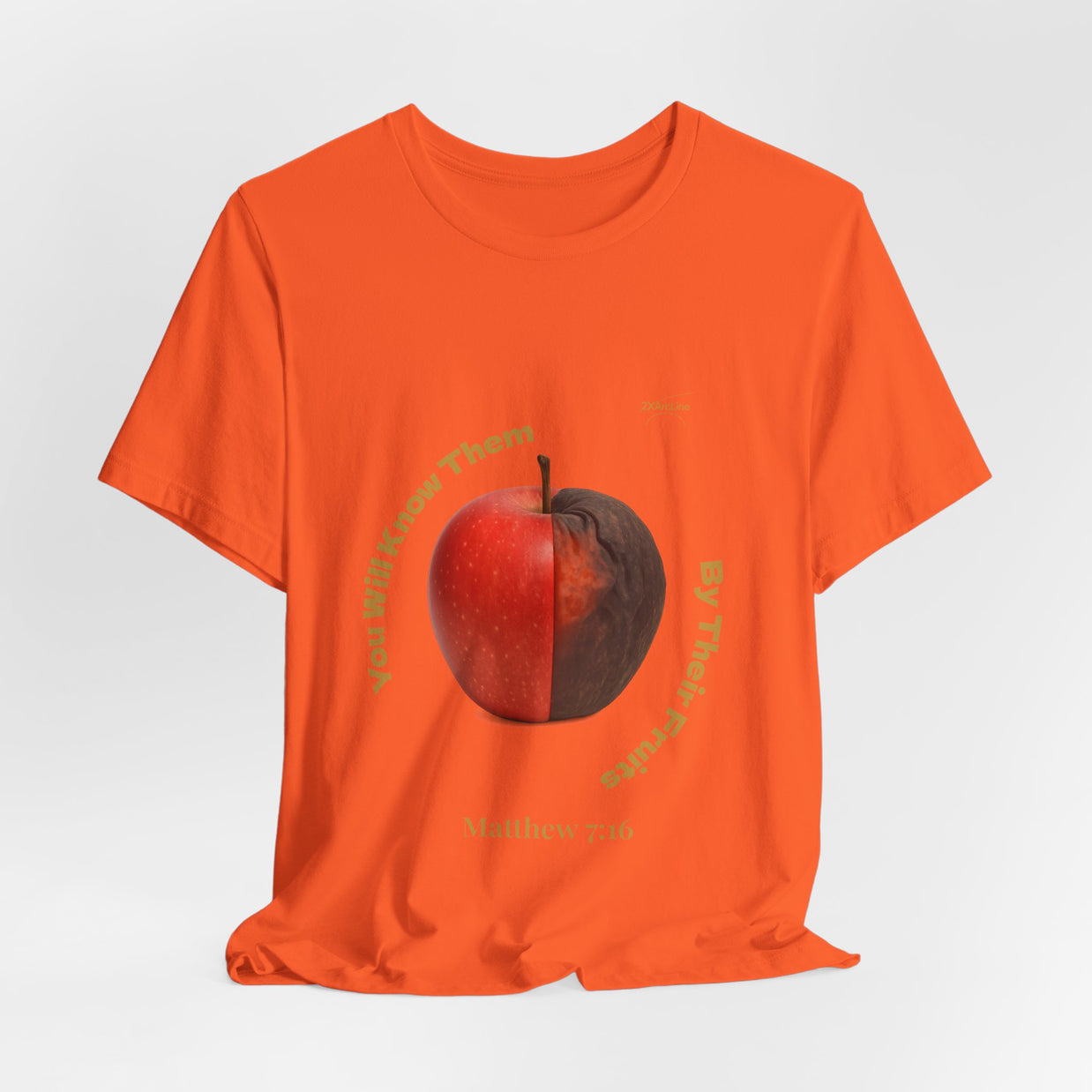 Matthew 7:16 “By Their Fruits” Tee/Bible verse
