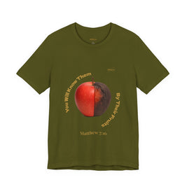 Matthew 7:16 “By Their Fruits” Tee/Bible verse