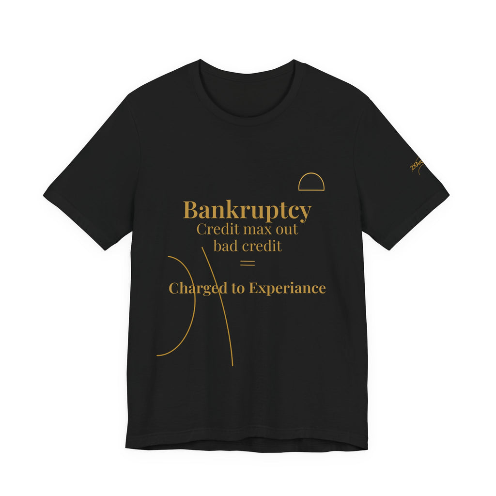 2XArcLine ArcDome "Bankruptcy" Tee