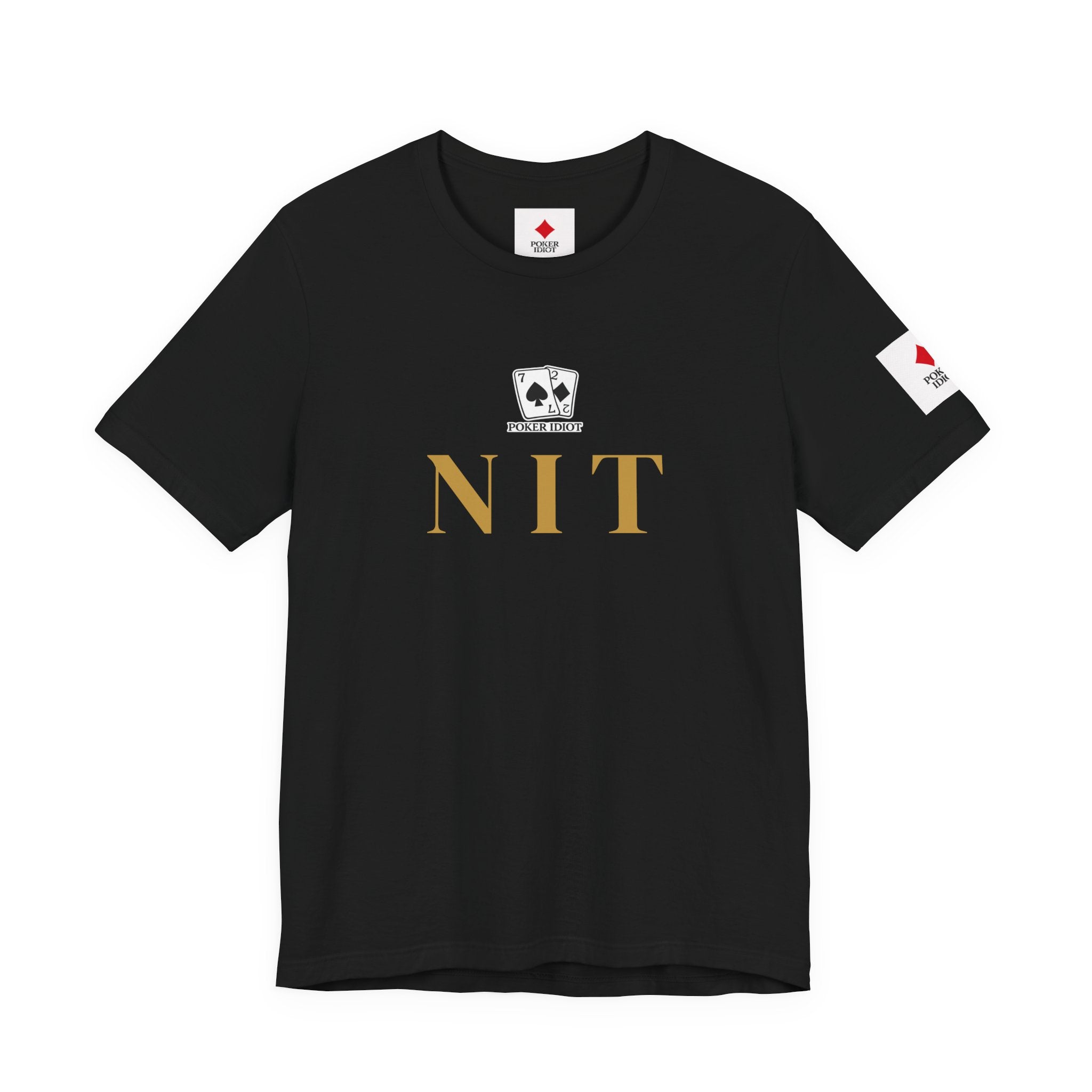 Poker Idiot “NIT” Tee — Poker Player Archetype Series