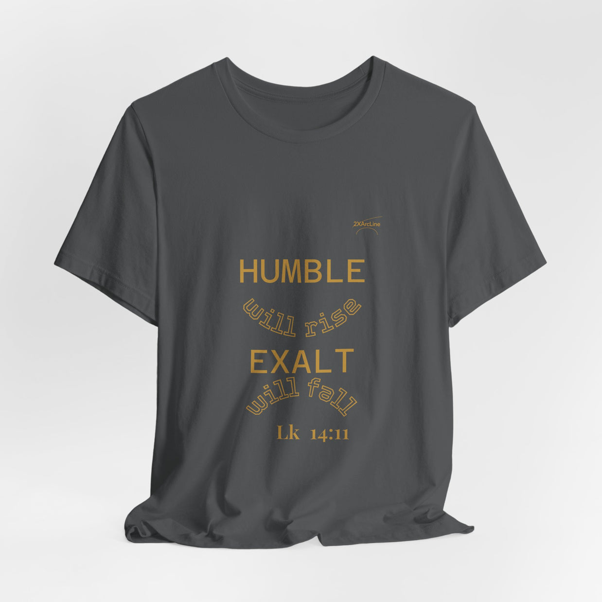Luke 14:11 “Humble & Exalted” Tee/Bible verse