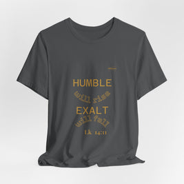 Luke 14:11 “Humble & Exalted” Tee/Bible verse