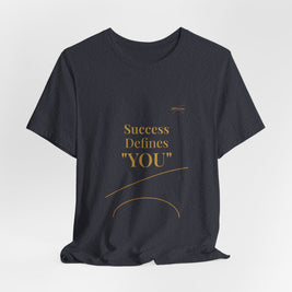 2XArcLine Success Defines You Tee