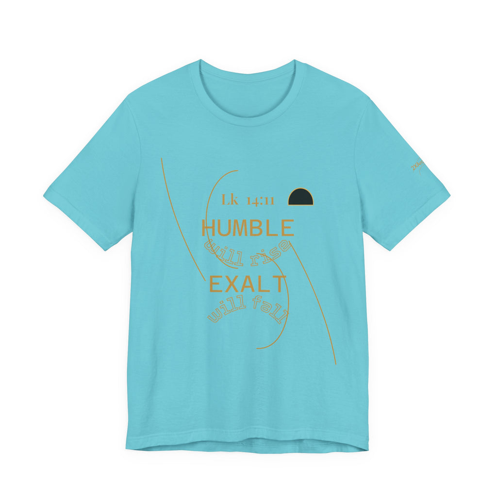 2XArcLine Luke 14:11 “Humble & Exalted” Tee/Bible verse