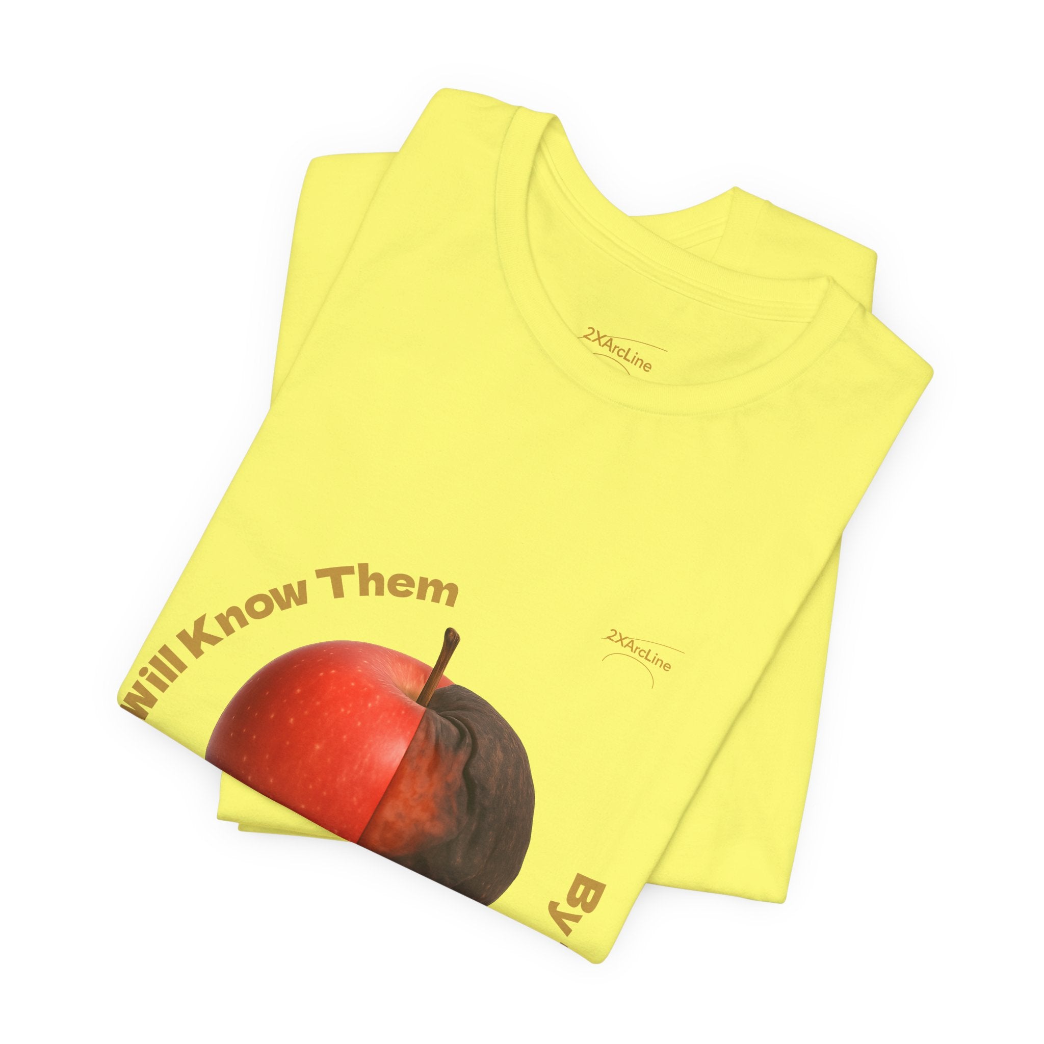 Matthew 7:16 “By Their Fruits” Tee/Bible verse