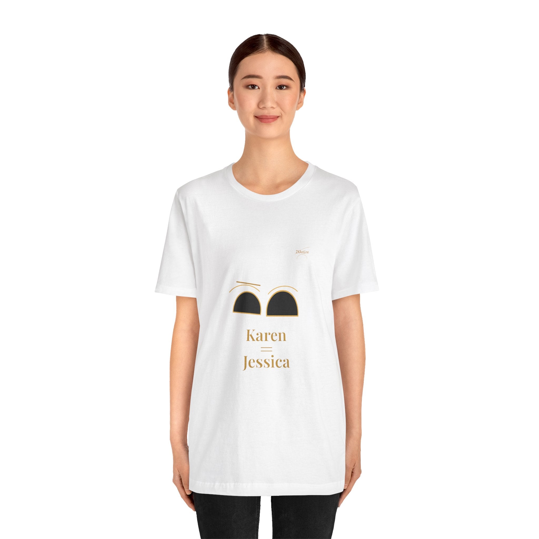 2XArcLine Minimalist(Karen =Jessica) Tee
