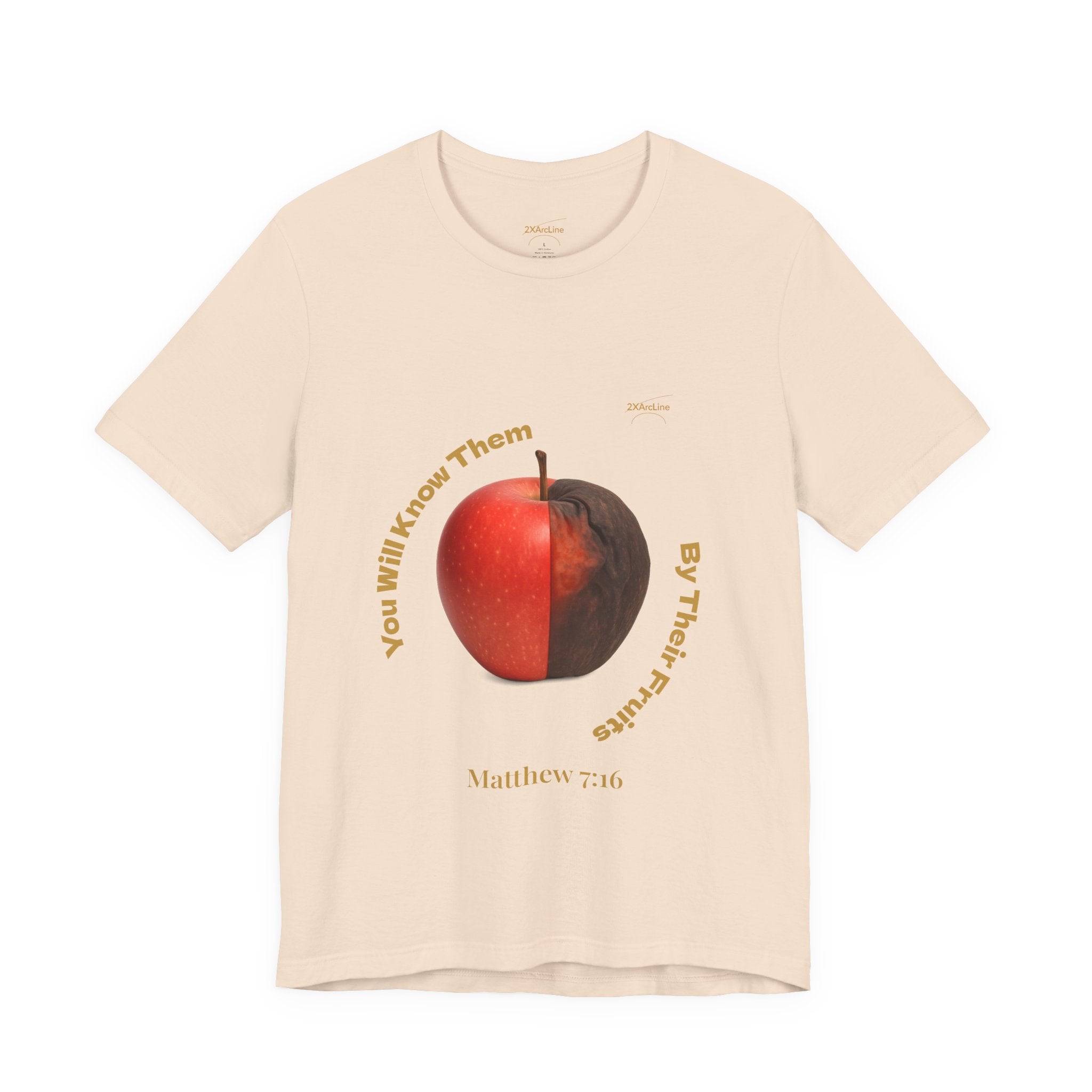 Matthew 7:16 “By Their Fruits” Tee/Bible verse