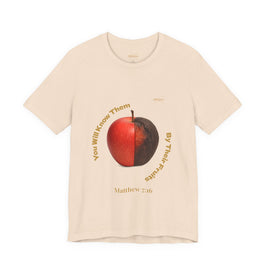 Matthew 7:16 “By Their Fruits” Tee/Bible verse