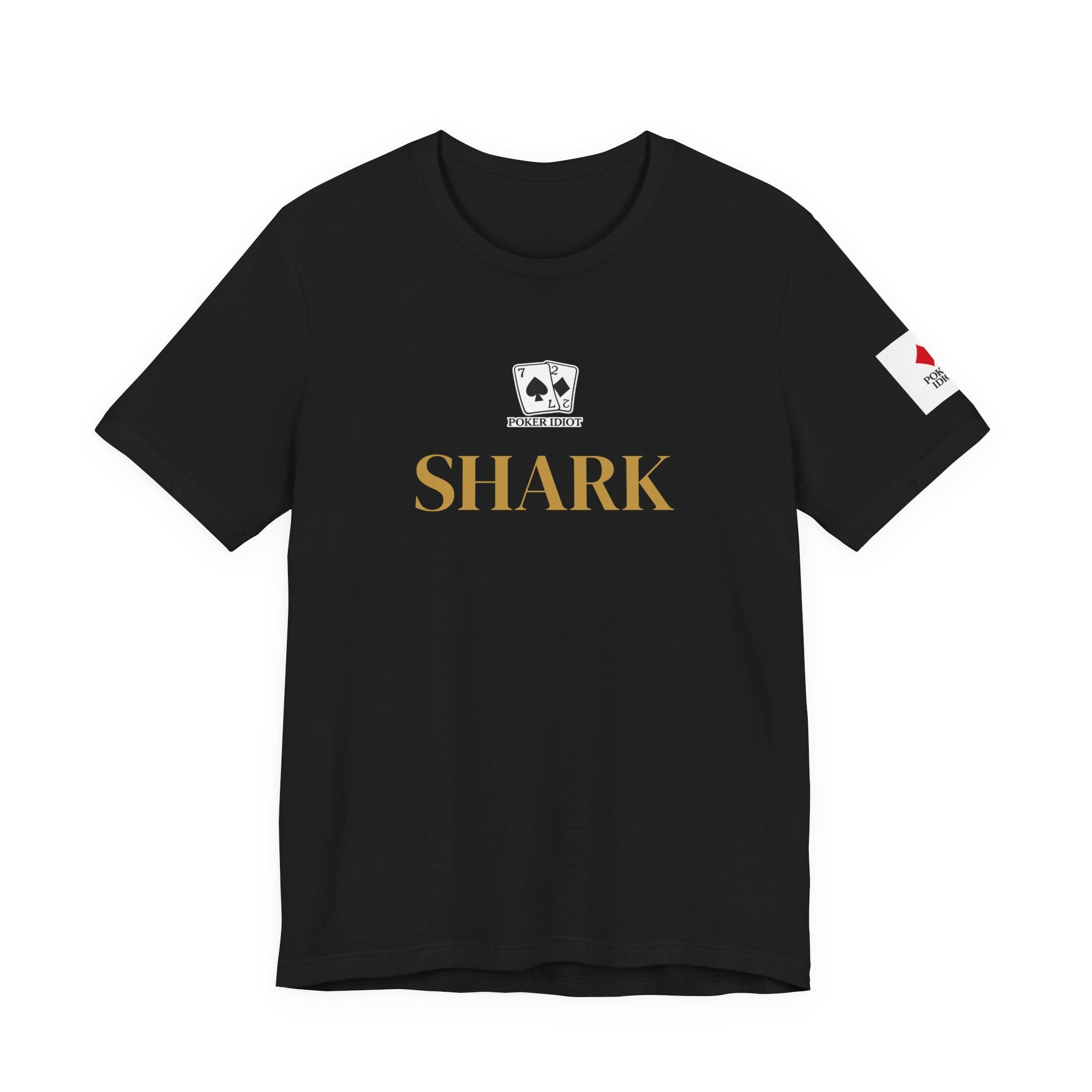 Poker Idiot “SHARK” Tee — Poker Player Archetype Series