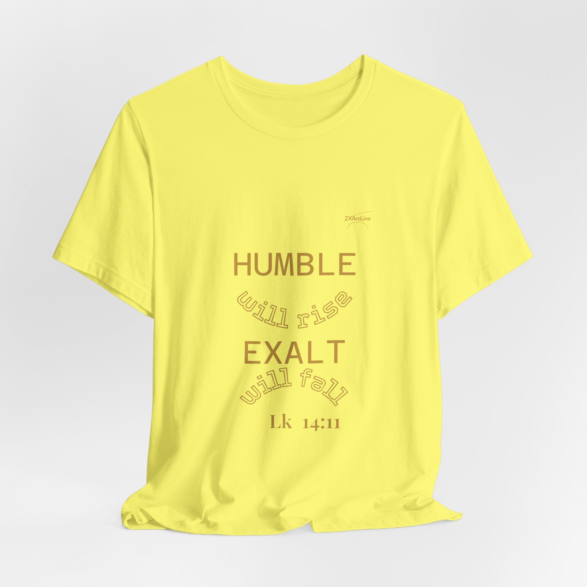 Luke 14:11 “Humble & Exalted” Tee/Bible verse