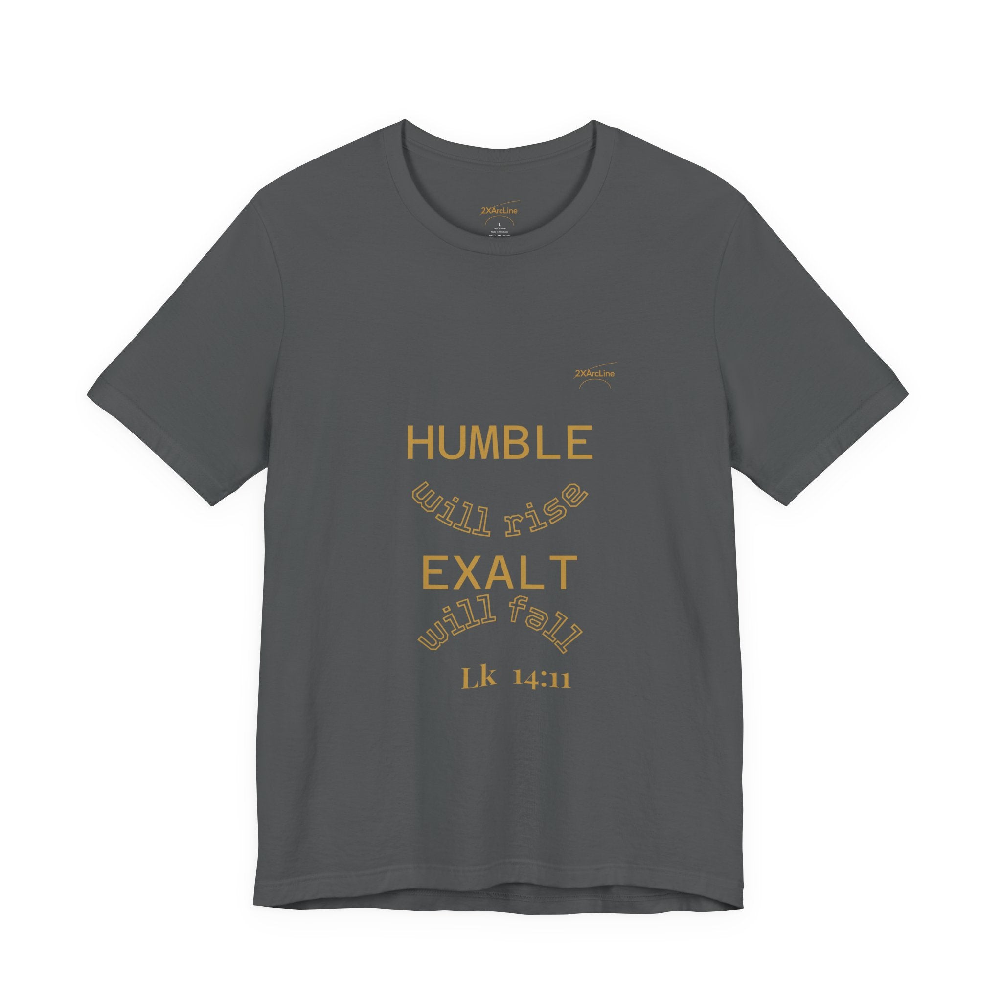 Luke 14:11 “Humble & Exalted” Tee/Bible verse