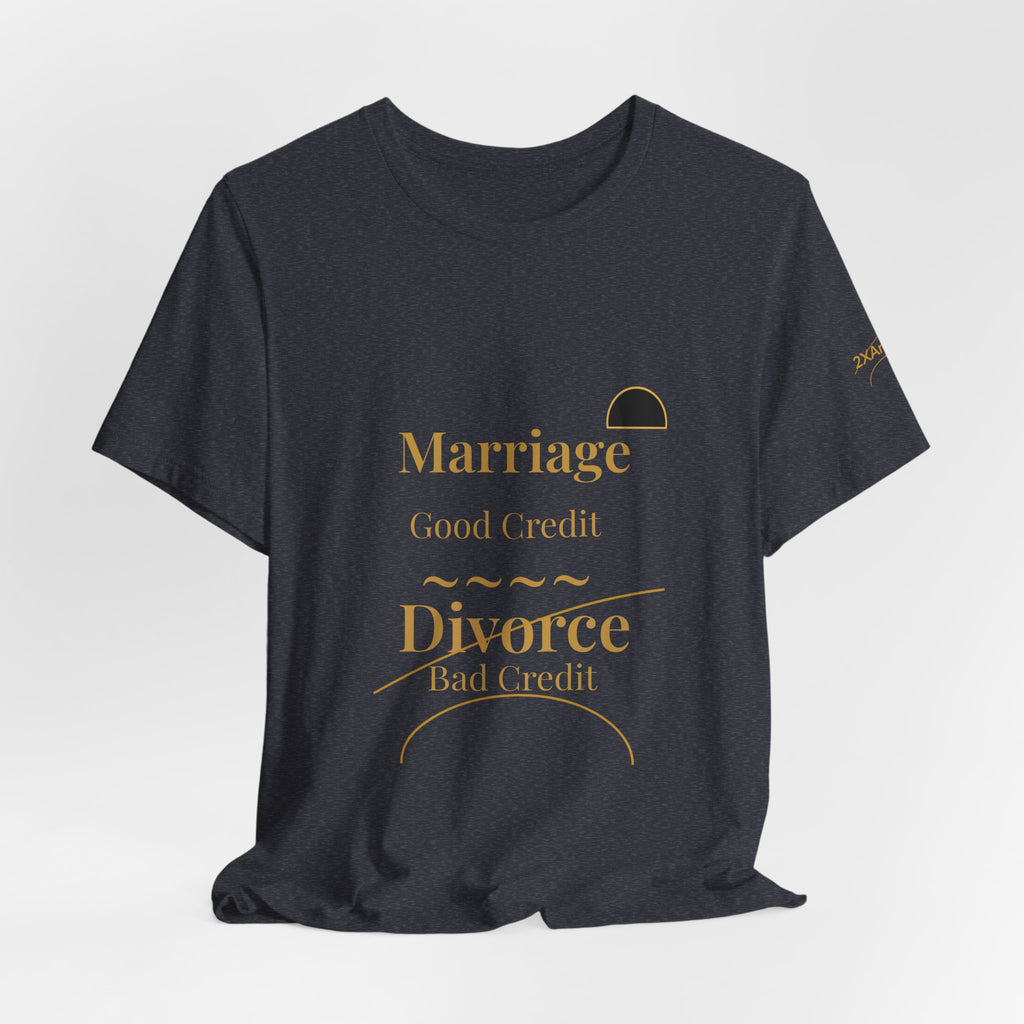 2ArcLine ArcDome "Marriage/Divorce" Tee