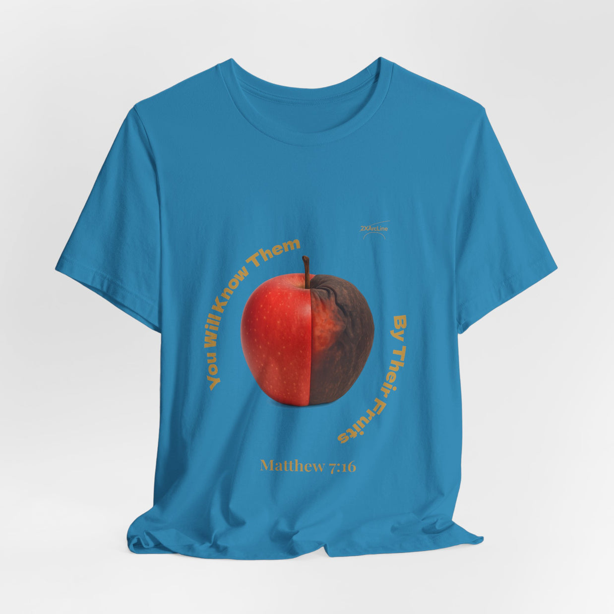 Matthew 7:16 “By Their Fruits” Tee/Bible verse