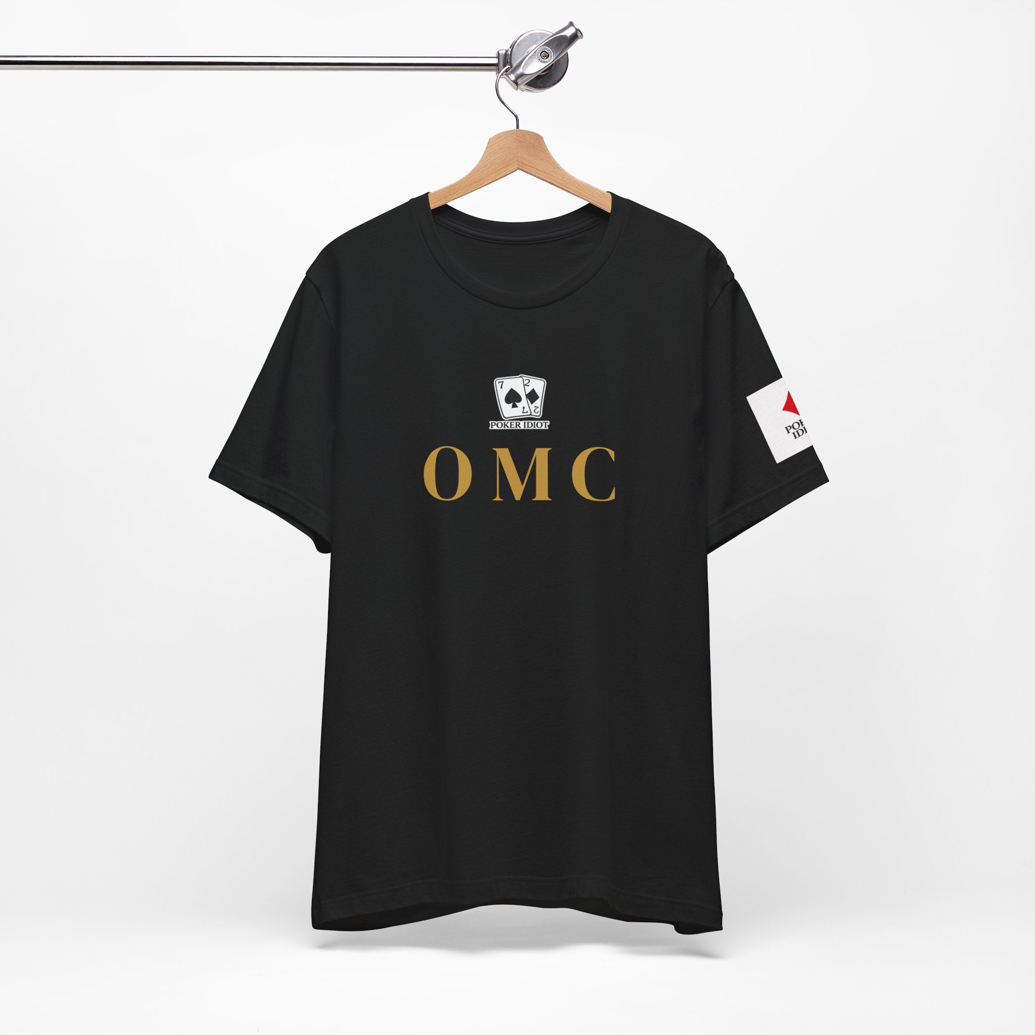 Poker Idiot “OMC” Tee — Poker Player Archetype Series