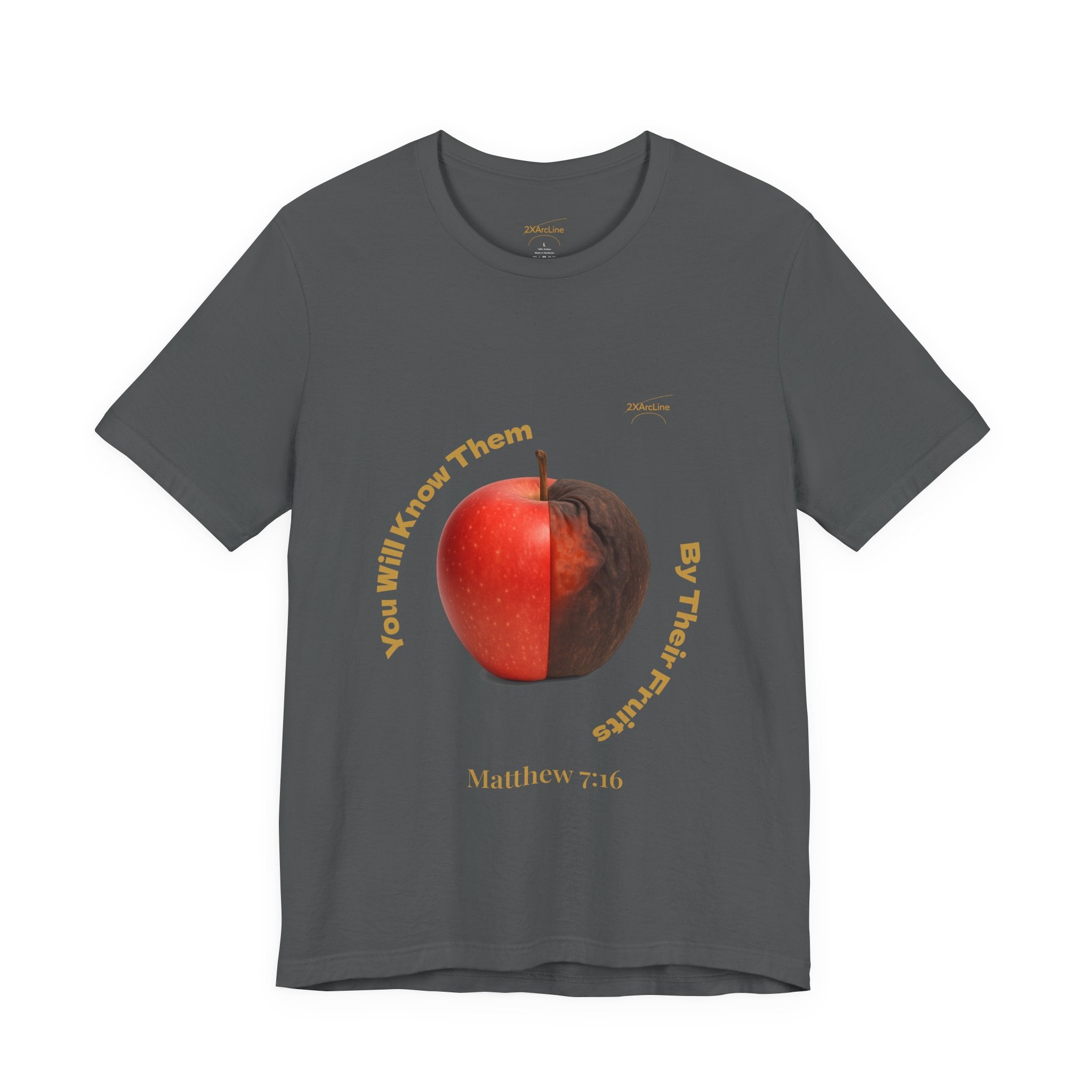 Matthew 7:16 “By Their Fruits” Tee/Bible verse