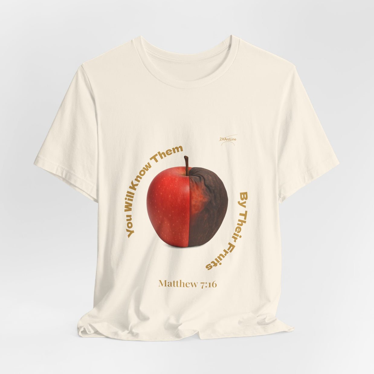 Matthew 7:16 “By Their Fruits” Tee/Bible verse