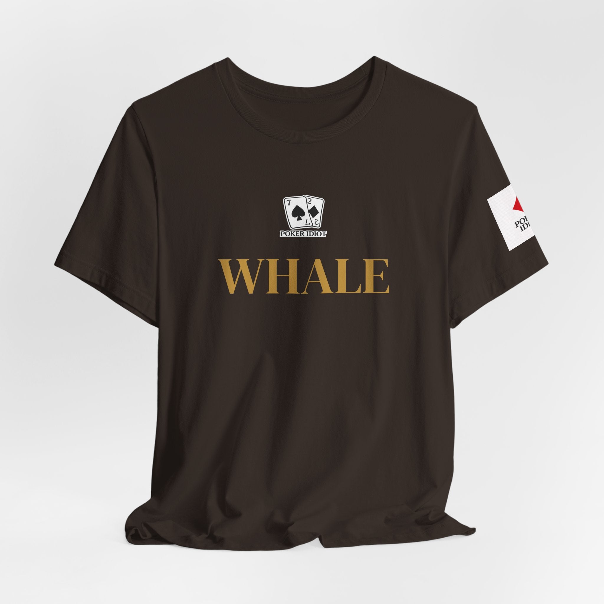 Poker Idiot “WHALE” Tee — Poker Player Archetype Series
