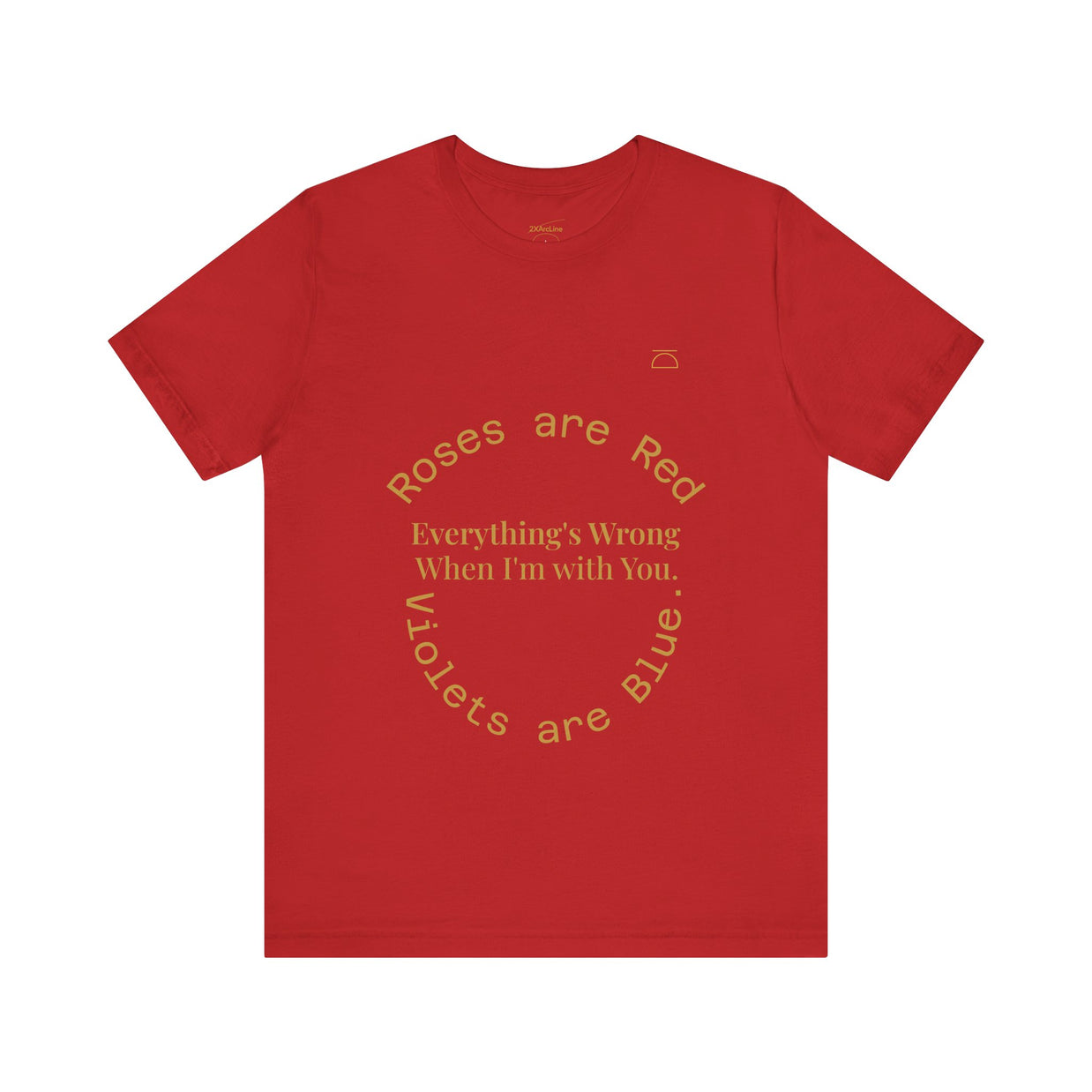 Roses are Red Tee 