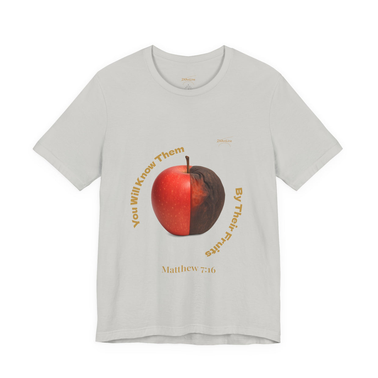Matthew 7:16 “By Their Fruits” Tee/Bible verse