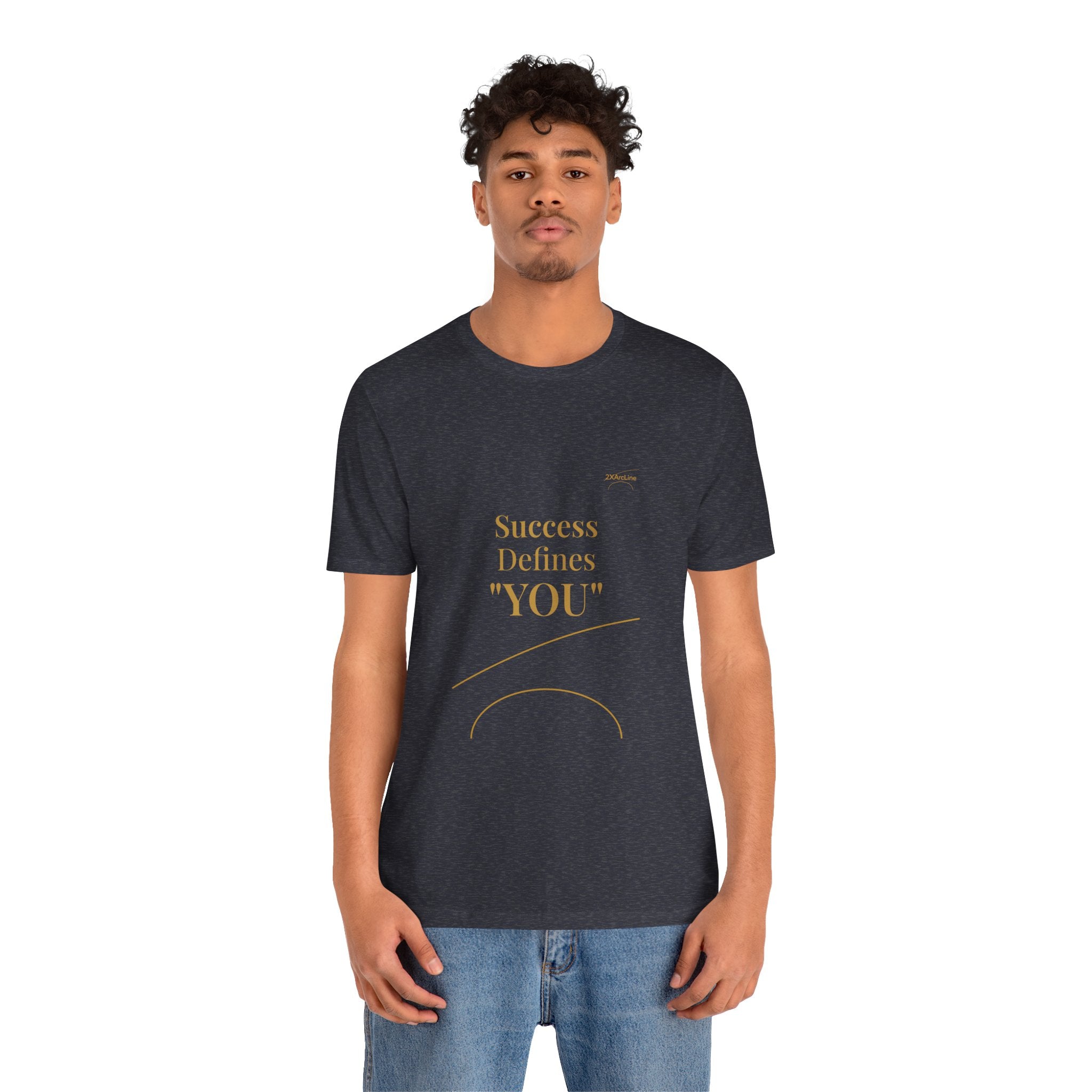 2XArcLine Success Defines You Tee