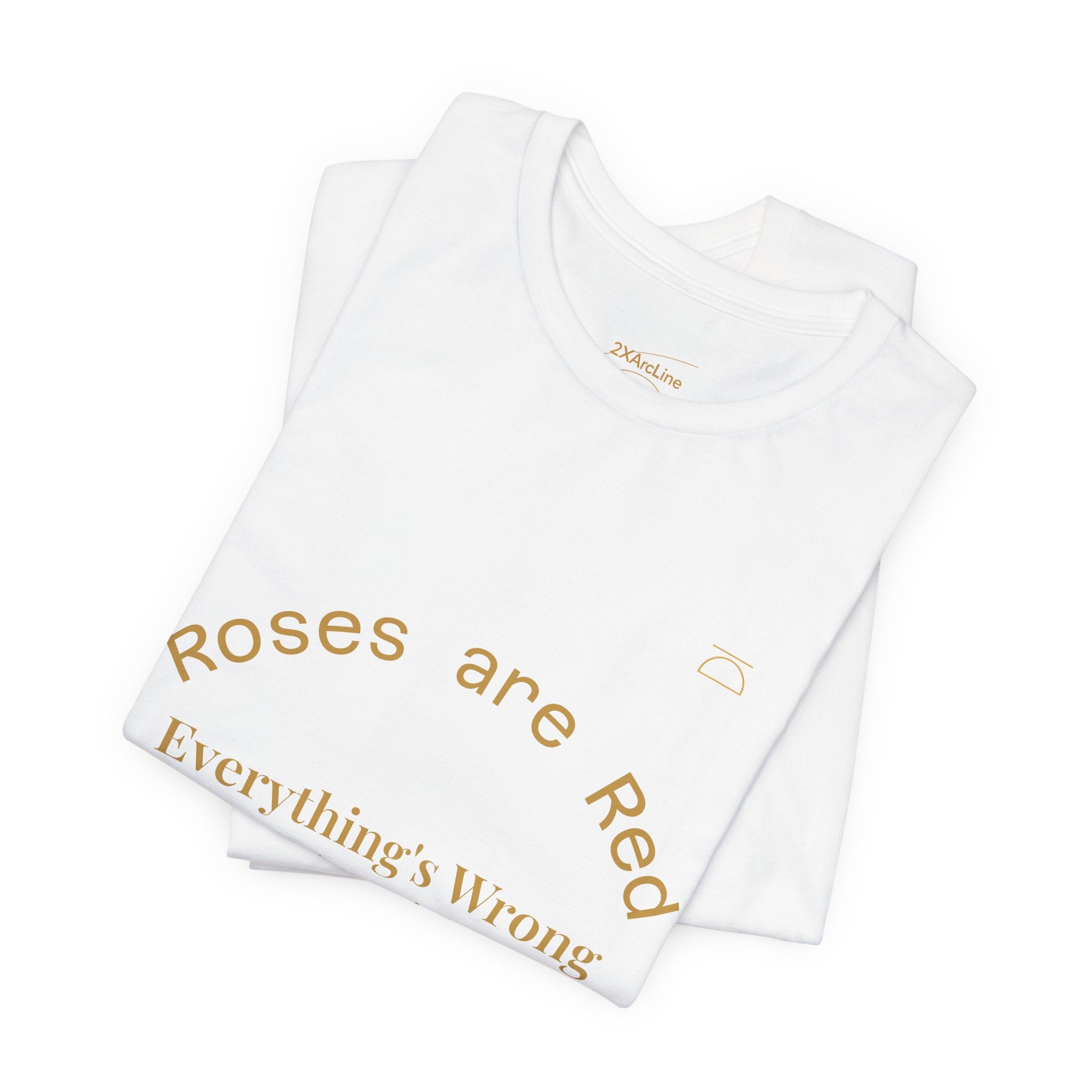 Roses are Red Tee 
