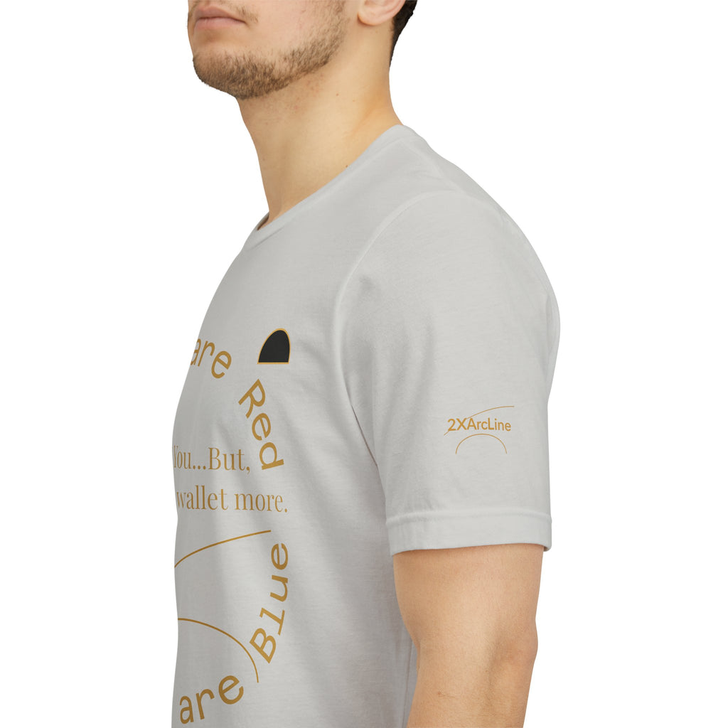 2XArcLine Roses are Red Tee "I want you"