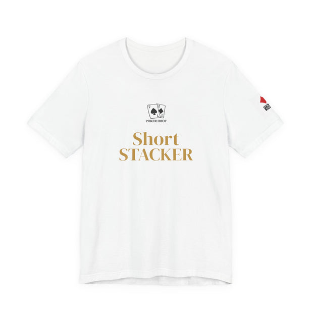 Poker Idiot “SHORT STACKER” Tee — Poker Player Archetype Series