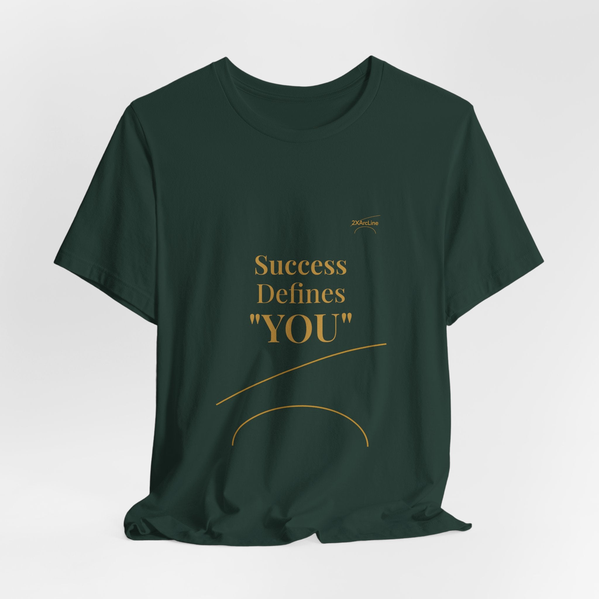 2XArcLine Success Defines You Tee