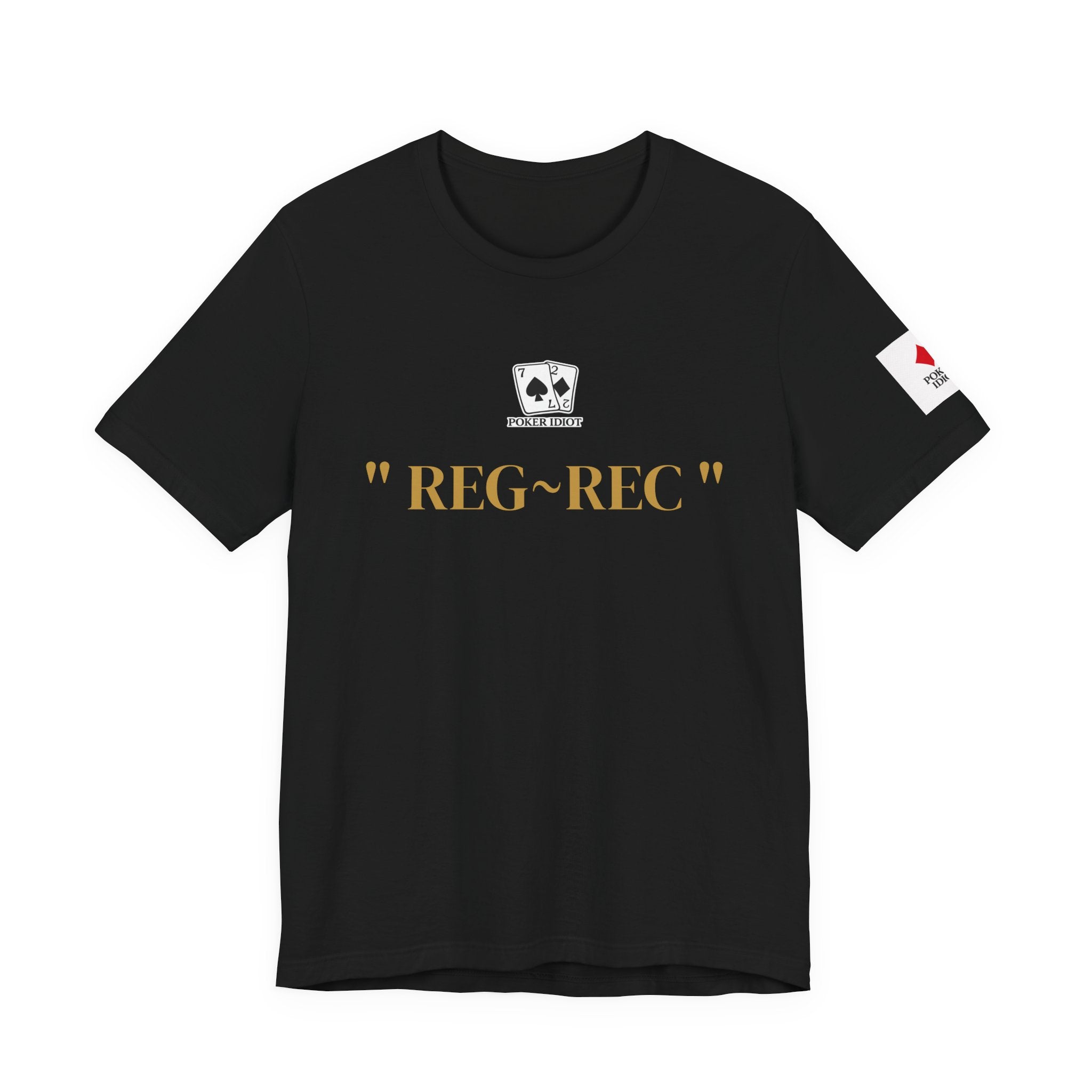 Poker Idiot “REG-REC” Tee — Poker Player Archetype Series