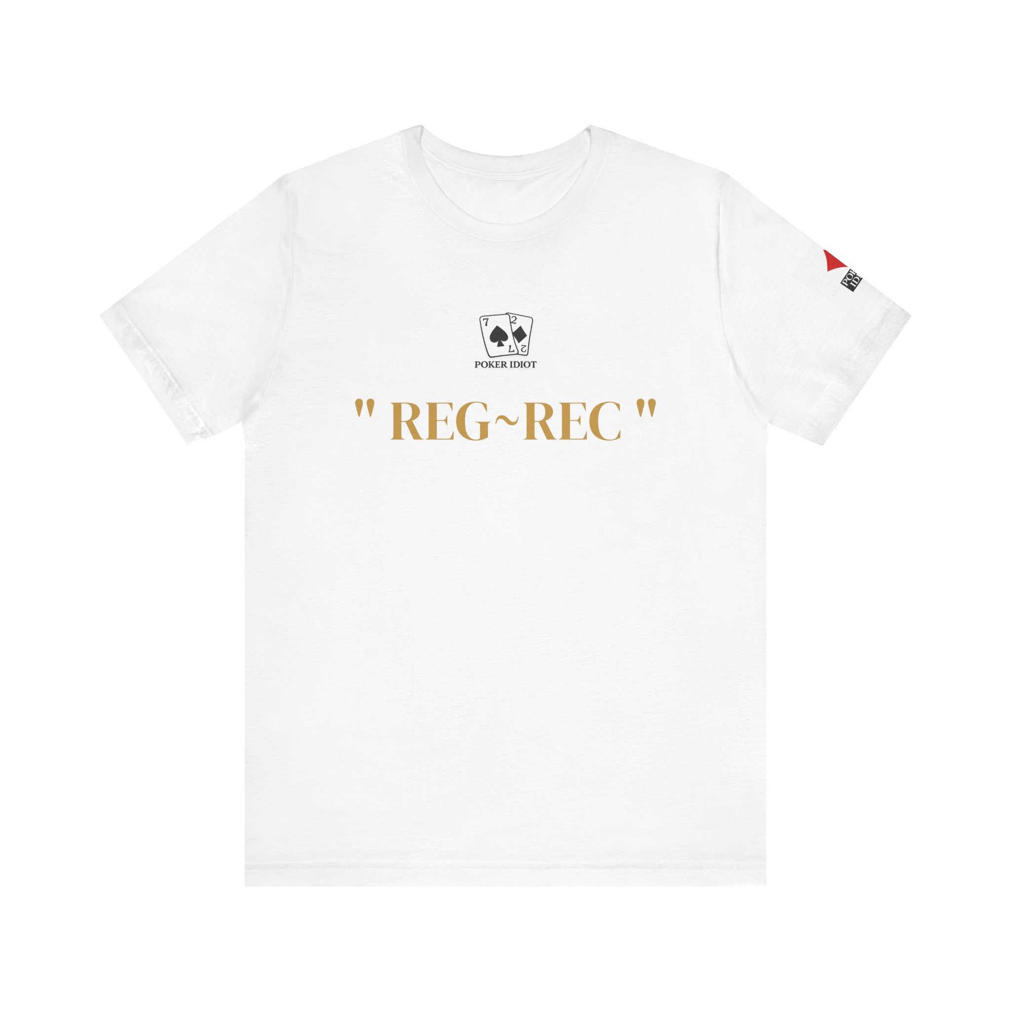 Poker Idiot “REG-REC” Tee — Poker Player Archetype Series