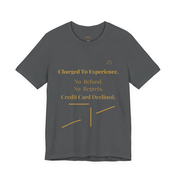 2XArcLine "Charge To Experience" tee