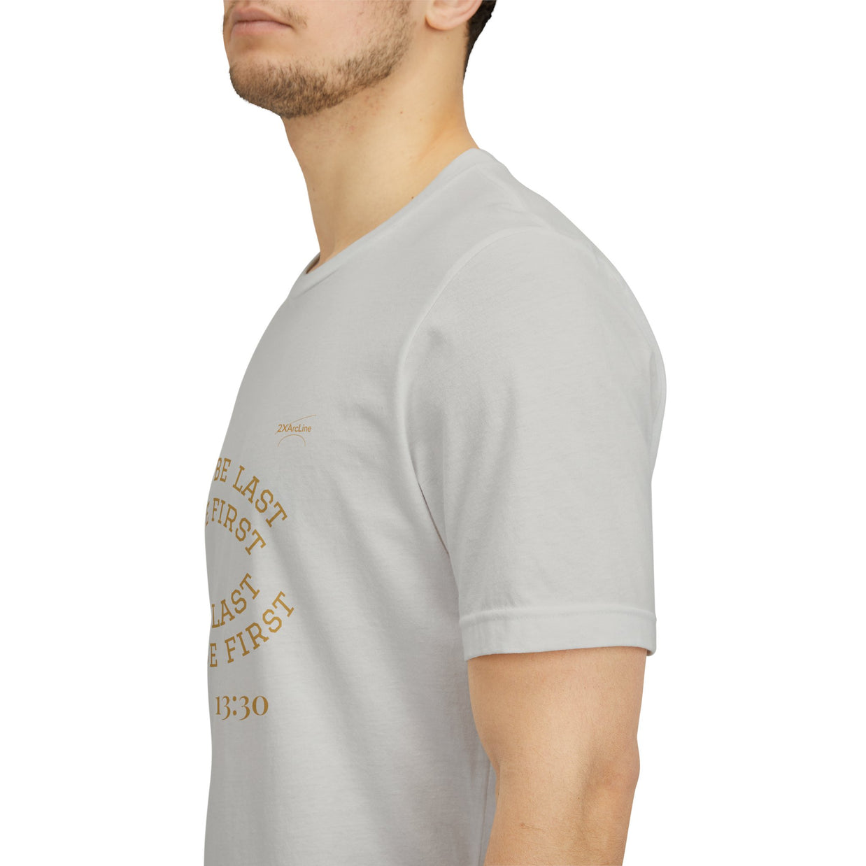 Luke 13:30 “The Last Will Be First” Tee/Bible verse