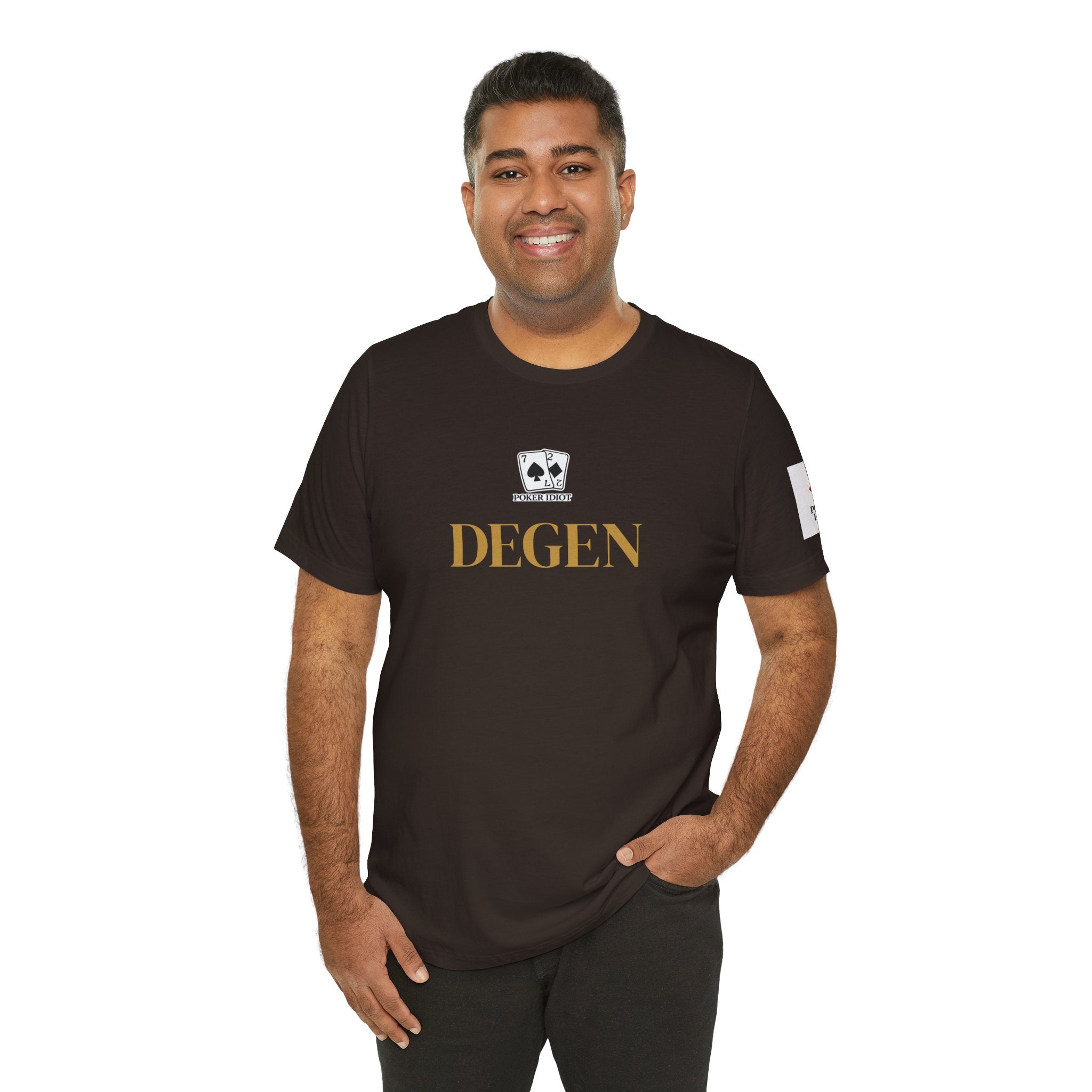 Poker Idiot “DEGEN” Tee — Poker Player Archetype Series